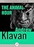 The Animal Hour by Andrew Klavan