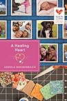 A Healing Heart by Angela Breidenbach