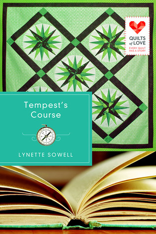 Tempest's Course (Quilts of Love, #13)