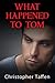 What Happened to Tom