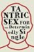 Tantric Sex for the Determi...