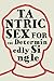 Tantric Sex for the Determinedly Single