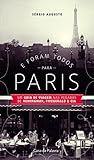 E foram todos para Paris