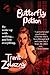 Butterfly Potion by Trent Zelazny Butterfly Potion by Trent Zelazny