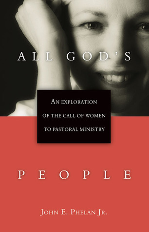 All God's People: An Exploration of the Call of Women