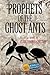 Prophets of the Ghost Ants