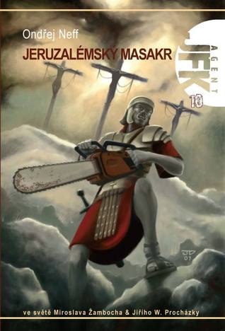 Agent JFK 10 - Jeruzalémský masakr (Agent JFK, #10)