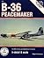 B-36 Peacemaker in Detail & Scale
