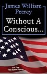 Without a Conscious Without a Conscious