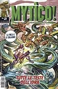 Mytico! n. 2: Tutte le teste dell'Idra