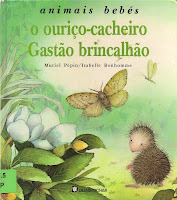 O Ouriço-Cacheiro Gastão Brincalhão (Animais Bebés, #2)
