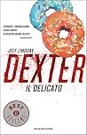 Dexter il delicato