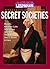 Secret Societies (Mysteries of History)