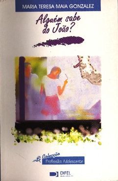 Alguém Sabe do João? (Paperback)