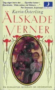 Älskade Verner: En romantisk biografi om Heidenstam