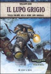 Il Lupo Grigio (Space Wolf #3)