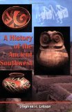 A History of the Ancient Southwest (Paperback)