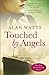 Touched by Angels by Alan   Watts
