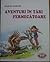 Aventuri în Țări Fermecătoare