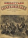 Embattled Confederates: An Illustrated History of Southerners at War