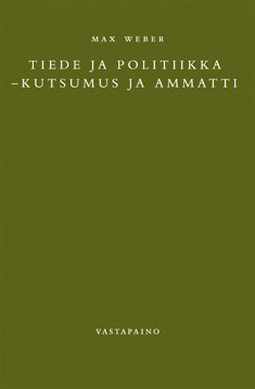 Tiede ja politiikka: Kutsumus ja ammatti
