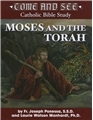 Come and See: Moses and the Torah