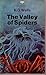 The Valley of Spiders