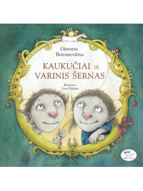 Kaukučiai ir Varinis Šernas (Hardcover)