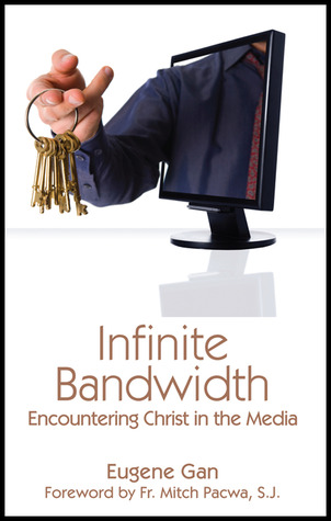 Infinite Bandwidth: Encountering Christ in the Media (Paperback)