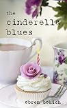 The Cinderella Blues by Obren Bokich