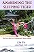 Awakening The Sleeping Tiger: The True Story Of A Professional Chinese Athlete [Paperback]