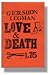 Love and Death by Gershon Legman