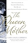 The Queen Mother by Lady Colin Campbell