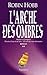 L’Arche des Ombres, Tome 2 by Robin Hobb