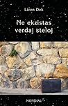 Ne ekzistas verdaj steloj (60 mikronoveloj en Esperanto) Ne ekzistas verdaj steloj (60 mikronoveloj en Esperanto)