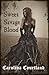 Sweet Savage Blood (Sweet Savage Blood #1-3)