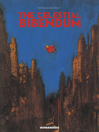 The Celestial Bibendum (Hardcover)