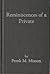Reminiscences of a Private, by Frank M. Mixson, Company E, 1st S.C. Vols. (Hagood's).