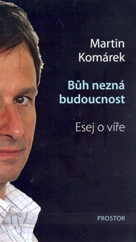 Bůh nezná budoucnost (Hardcover)