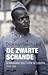 De zwarte schande: Afrikaan...