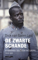De zwarte schande: Afrikaanse soldaten in Europa, 1914-1922 (Paperback)
