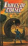 Exiles of Colsec by Douglas Arthur Hill