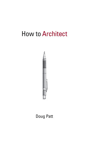 How to Architect (Paperback)