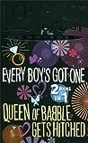 Every Boy's Got One / Queen of Babble Gets Hitched