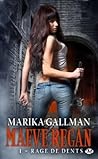 Rage de dents by Marika Gallman