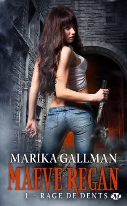 Rage de dents (Maeve Regan, #1)