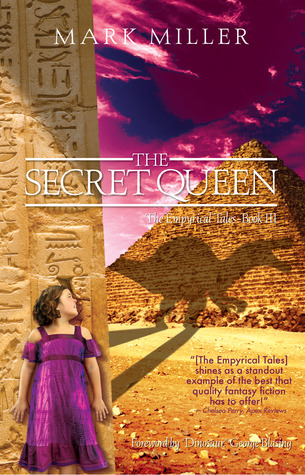 The Secret Queen (The Empyrical Tales, #3)