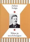 Mäss ja meelehaigus by Juhan Luiga