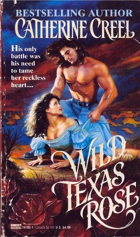 Wild Texas Rose (Mass Market Paperback)