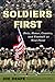 Soldiers First: Duty, Honor, Country, and Football at West Point
